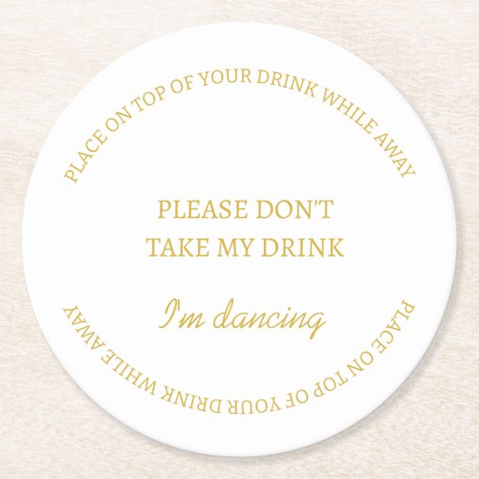 Elegante White Nimm nicht meine Drink-Hochzeitsfei Runder Pappuntersetzer (Vorderseite)
