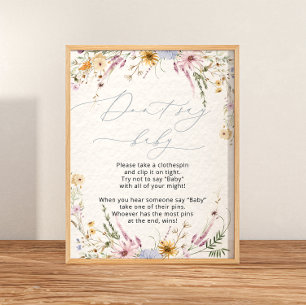 Elegante Wildblumen mit Blumen sagen nicht Baby Poster
