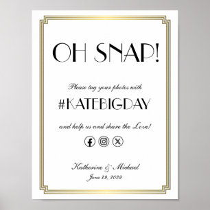 Eleganter Art Deco Oh Snap Hochzeits-Hashtag-Poste Poster