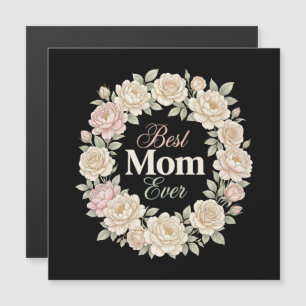 Eleganter Blumenkranz Beste Mutter Aller Zeiten Magnetkarte