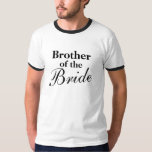 Eleganter Bruder der Braut zu Shirts<br><div class="desc">Eleganter Bruder der Braut zu Shirts. Coole Idee für Hochzeit oder Junggeselinnen-Abschied. Die Farben Schwarz und Weiß können individuell angepasst werden. Individuell für andere Familienmitglieder und Bräutigam.</div>
