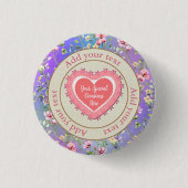 Eleganter, floraler Herzrahmen: für jeden Anlass Button (Vorderseite)