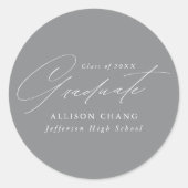 Eleganter Minimalistischer Script Gray Abschluss Runder Aufkleber (Vorderseite)