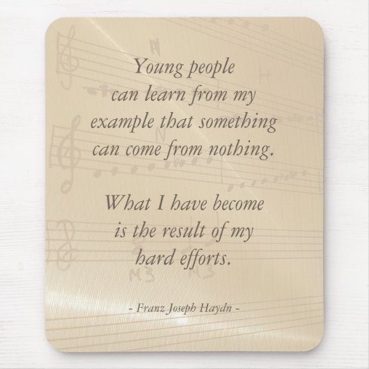 Eleganter Musiklehrer Haydn Quote Mousepad (Vorne)