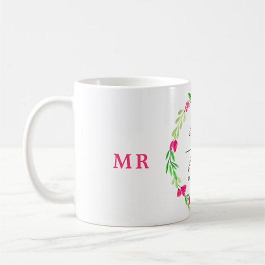 Eleganter rosa Blumenkranz MR MRS. Hochzeitsnamen Kaffeetasse (Links)