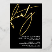 Eleganter schwarzer Vierzigster 40. Geburtstag Gol Folieneinladung (Vorderseite)