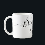 Eleganter Script Bridesmaid Personalisierter Name Kaffeetasse<br><div class="desc">Elegante Script Bridesmaid Kaffeemaschine Tasse. Verfügt über trendige und stilvolle Skript-Schriftart,  personalisieren Sie mit dem Namen der Brautjungfrau.</div>