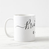 Eleganter Script Bridesmaid Personalisierter Name Kaffeetasse (Links)