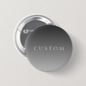 Eleganter Text über einfaches, modernes Grau Ombre Button (Vorne & Hinten)