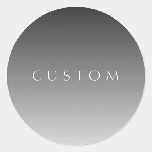 Eleganter Text über einfaches, modernes Grau Ombre Runder Aufkleber (Vorderseite)