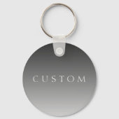 Eleganter Text über einfaches, modernes Grau Ombre Schlüsselanhänger (Vorderseite)