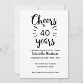 Eleganter Weiß- und Schwarz-Cheers bis zum 40. Geb Einladung (Vorderseite)
