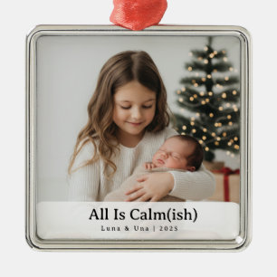 Elegantes "All Is Calm(ish)" Sibling Foto Weihnach Ornament Aus Metall