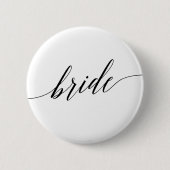 Elegantes Black Calligraphy Bride Brautparty Button (Vorderseite)