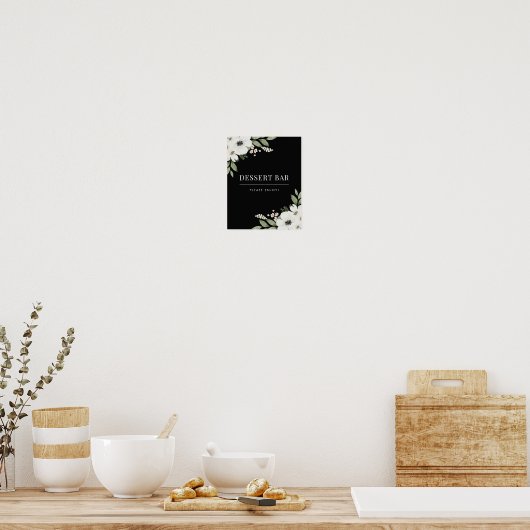 Elegantes Black Floral Botanical Dessert Bar Sign Poster (Küche)
