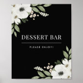 Elegantes Black Floral Botanical Dessert Bar Sign Poster (Vorne)