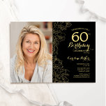 Elegantes Black Gold Floral Foto 60. Geburtstag Einladung<br><div class="desc">Schwarzes Gold Blumenladen 60. Geburtstagsfeier mit Ihrem Foto auf der Vorderseite der Karte. Minimalistisch modernes Design mit botanischen Kontur Zeichnungen Akzente,  Imitate Goldfolie und Typografie Drehbuch Schriftart. Einfache,  trendige Einladungskarte für eine stilvolle Damenfeier. Kann für jedes Alter angepasst werden. Gedruckte Zazzle Einladungen oder Sofortdownload digitalen druckbaren Vorlage.</div>