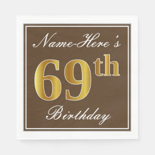Elegantes Brown, Imitat-Gold69. Geburtstag + Name Serviette