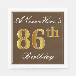Elegantes Brown, Imitat-Gold86. Geburtstag + Name Serviette