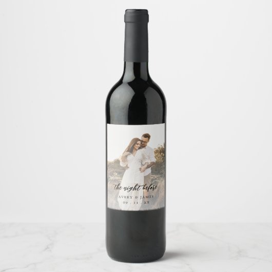 Elegantes Calligrafy Foto The Night Before Weinetikett (Vorderseite)