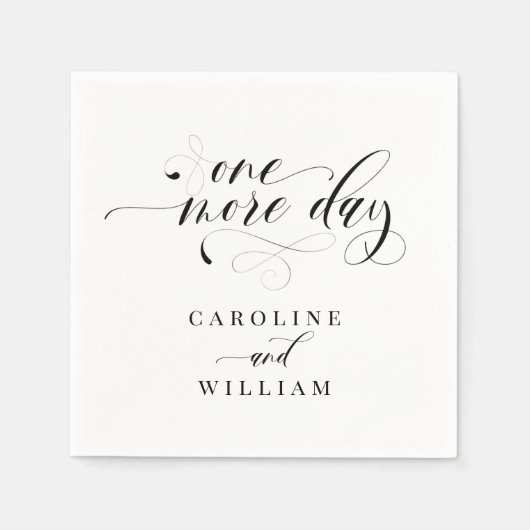 Elegantes Calligrafy One more Day Probe Dinner Serviette (Vorderseite)