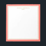 Elegantes Coral Gold Personalisiert Notizblock<br><div class="desc">Dieses Notizblock verfügt über einen eleganten und minimalistischen,  dicken Korallenrand und einen dünnen goldenen Rand. Personalisieren Sie es mit Ihrem Namen oder Firmennamen.</div>