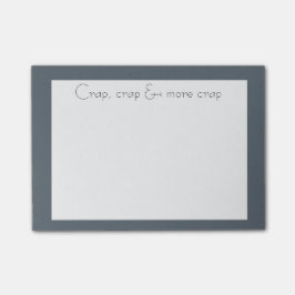 Elegantes Crap, Crap & More Crap Fun Zitat Post-it Klebezettel