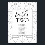 Elegantes geometrisches Muster für Hochzeitgastnam Tischnummer<br><div class="desc">Dieses Design zeichnet sich durch ein elegantes geometrisches Schwarz-Weiß-Muster aus. Der geometrische Muster-Hintergrund bildet den perfekten Hintergrund für die Hochzeitsdetails. Die Kombination aus Schwarz und Weiß schafft einen eleganten, trendigen und eleganten Stil. Elegantes Hochzeitskartendesign mit modernen Tischnummern. Die moderne Gestaltung der Typografie verleiht ihr einen besonderen Stil. Auch die passenden...</div>