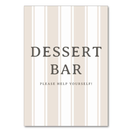Elegantes gestreiftes Dessertbar-Schild in Beige Tischnummer (Vorderseite)