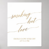 Elegantes Gold Calligrafy Smoking Hot Liebe Sign Poster (Vorne)