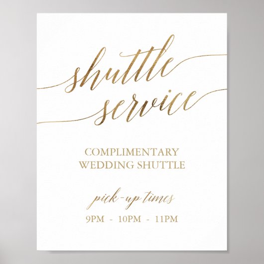 Elegantes Gold Calligraphy Shuttle Service Sign Poster (Vorne)