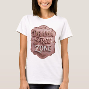 Elegantes Gold DRAMA FREIE ZONE Statement-T-Shirt T-Shirt