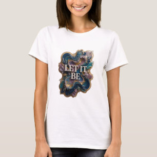Elegantes Gold LET IT BE Custom-T-Shirt T-Shirt