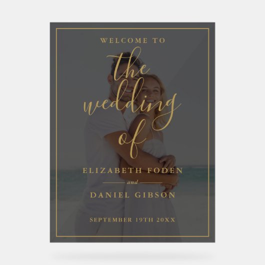 Elegantes Gold Script Foto Hochzeit Willkommen Acrylschild (Vorderseite)