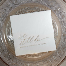 Elegantes Gold Wir feiern noch immer Hochzeitstage Servietten Mit Folie
