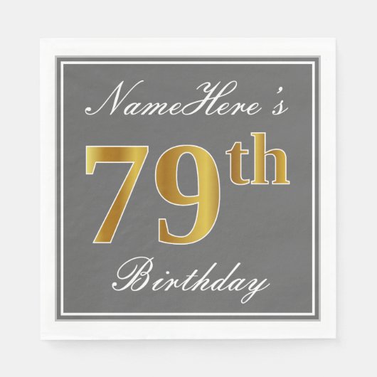 Elegantes Grau, Imitate Gold 79. Geburtstag; Indiv Serviette (Vorderseite)