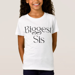Elegantes Größtes Sis-T-Shirt T-Shirt