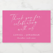 Elegantes Hot Pink Trendy Script Custom Vielen Dan Schaumweinetikett (Einzelnes Label)