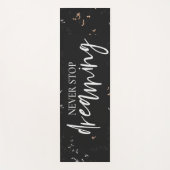 Elegantes inspirierendes Zitat nie aufhören zu trä Yogamatte (Vorderseite)