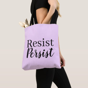 Elegantes, modernes Resist Persist inspirierendes Tasche