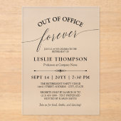 Elegantes Out-of-Office Forever Retirement Party Acryleinladungen (Vorderseite)