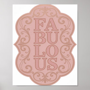 Elegantes Rosa FABULOSES Maßdesign Poster