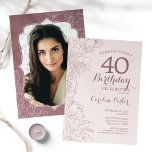 Elegantes Rosa Foto 40. Geburtstag Party Einladung<br><div class="desc">Elegantes Rosa Mauve Foto 40. Geburtstag Party Einladung. Minimalistisches modernes Design mit botanischen Kontur Zeichnungen Akzente und Typografie Drehbuch Schriftart. Einfache,  trendige Einladungskarte für eine stilvolle Damenfeier. Kann für jedes Alter angepasst werden. Gedruckte Zazzle Einladungen oder Sofortdownload digitalen druckbaren Vorlage.</div>