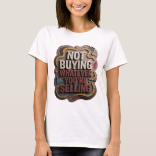 Elegantes Rosa ICH KAUFE NICHT, WAS DU VERKAUFST T-Shirt