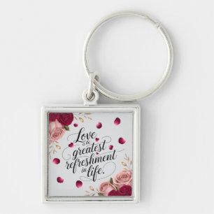 Elegantes Rosenblumen-Zitat-Design Schlüsselanhänger