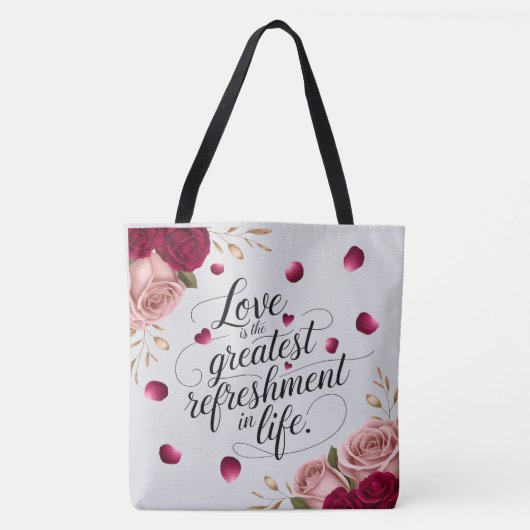 Elegantes Rosenblumen-Zitat-Design Tasche (Vorderseite)