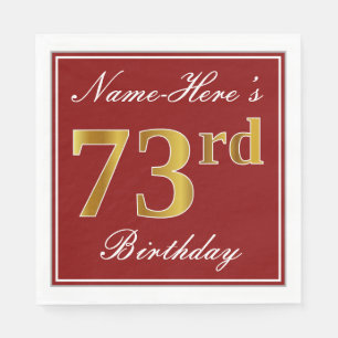 Elegantes Rot, Imitate Gold 73. Geburtstag + Indiv Serviette