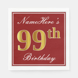 Elegantes Rot, Imitate Gold 99. Geburtstag + Indiv Serviette