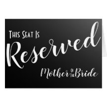 Elegantes Schwarz Reserviertes Seat Wedding Sign
