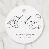 Elegantes Script Best Day Ever Wedding Geschenkanhänger (Vorderseite)